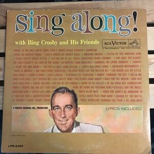 RCA Victor Sing Along Bing Crosby Vinyl LP 12" Black 1961 LPM-2460 MCM Nostalgia